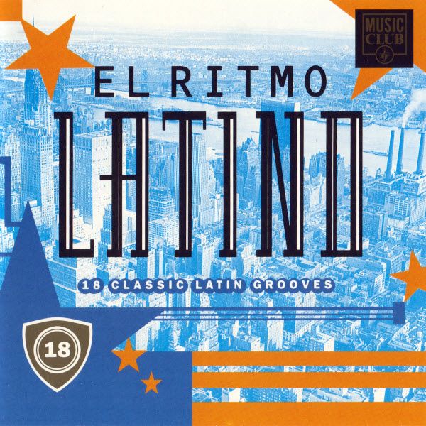 Various  - El Ritmo Latino (18 Classic Latin Grooves)