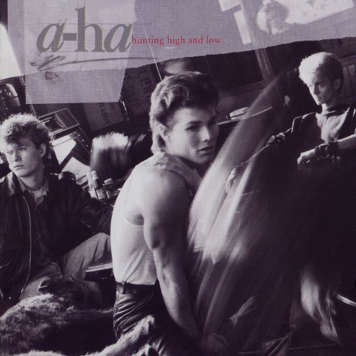 A-Ha - Hunting High And Low