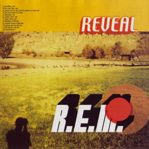 R.E.M. - Reveal