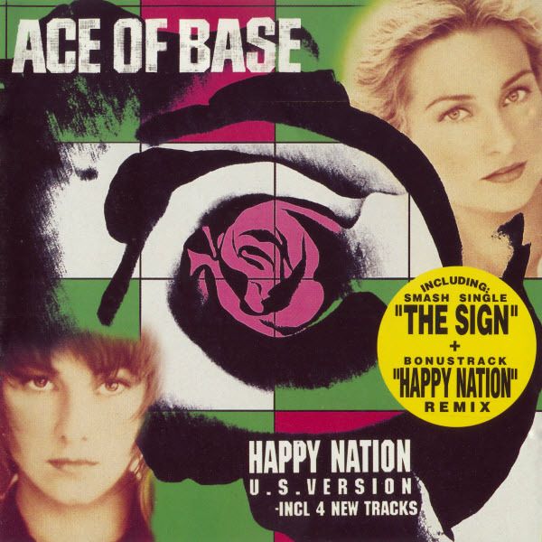 Ace Of Base - Happy Nation - U.S Version