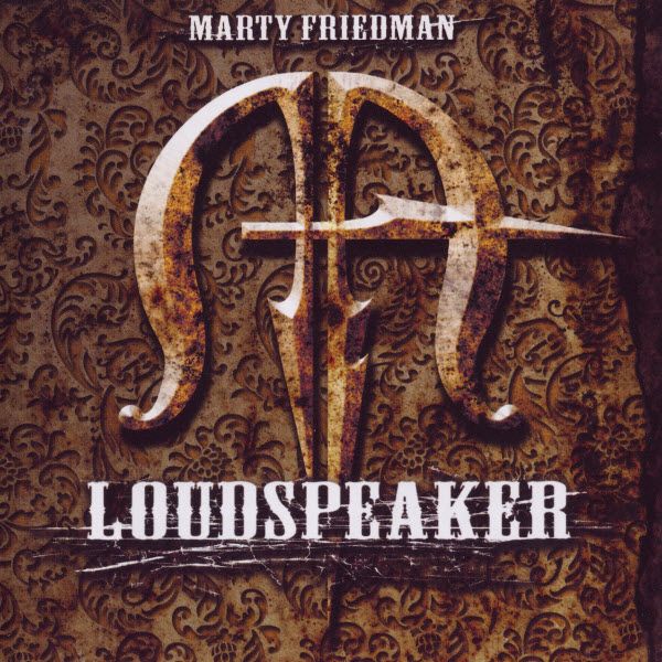 Marty Friedman -  Loudspeaker
