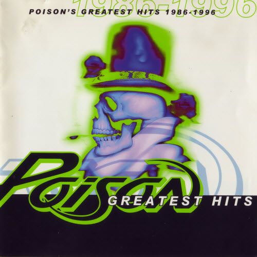 Poison  - Poison's Greatest Hits 1986-1996