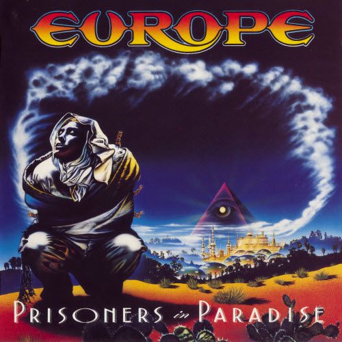 Europe  - Prisoners In Paradise