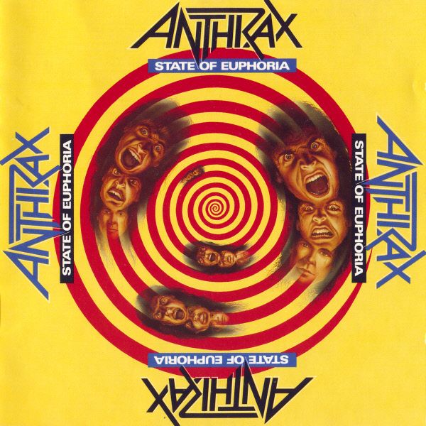 Anthrax  - State Of Euphoria