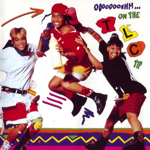 TLC - Ooooooohhh... On The TLC Tip