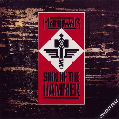 Manowar - Sign Of The Hammer