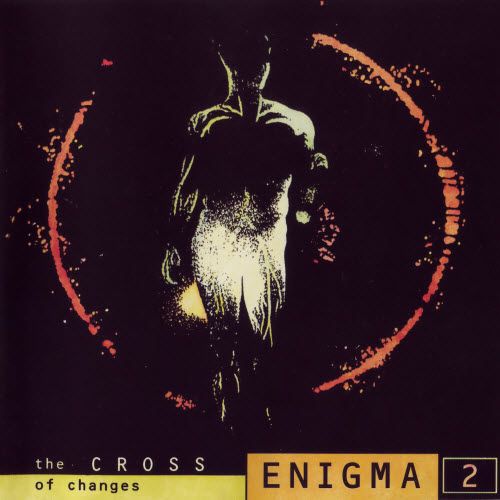 Enigma  - The Cross Of Changes