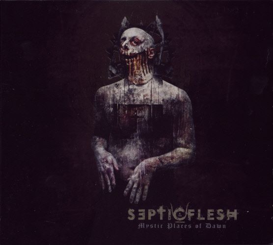 Septic Flesh  - Mystic Places of Dawn