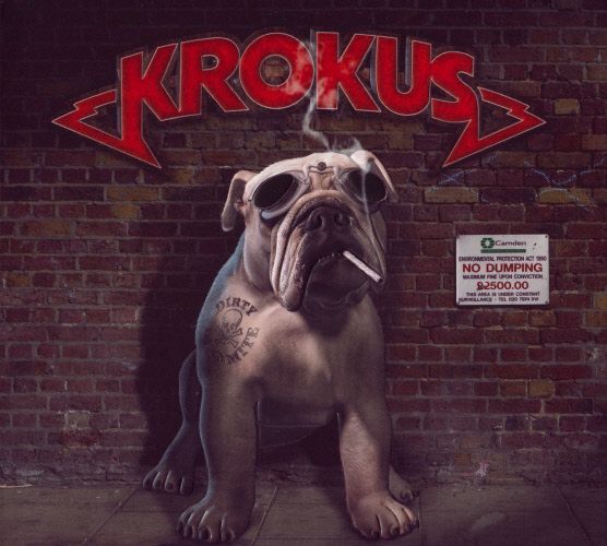 Krokus  - Dirty Dynamite