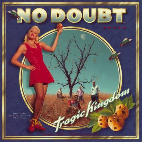 No Doubt  - Tragic Kingdom