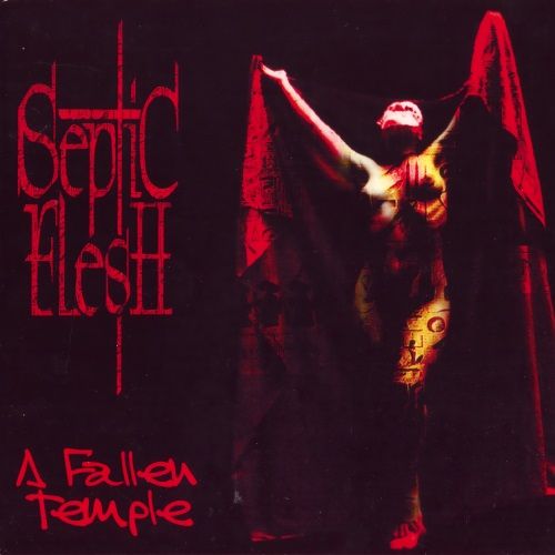 Septic Flesh  - A Fallen Temple