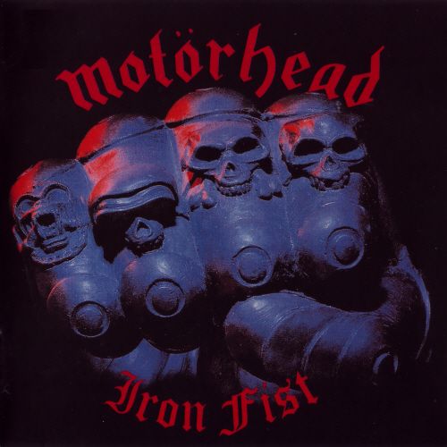 Motorhead  - Iron Fist