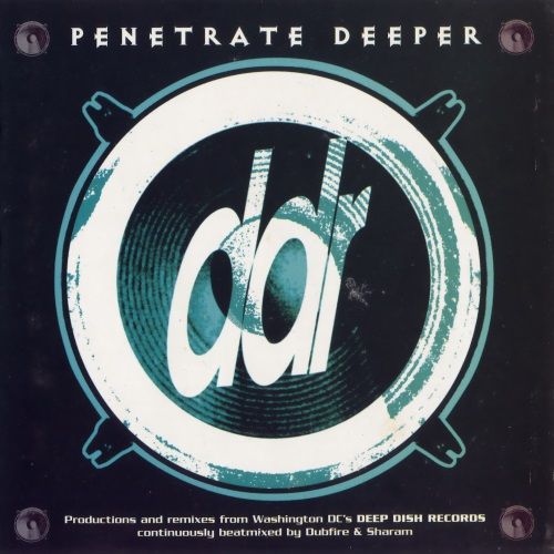 Deep Dish Artists   - Penetrate Deeper