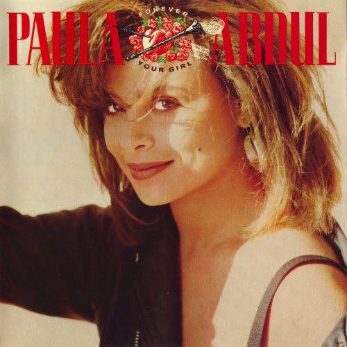 Paula Abdul  - Forever Your Girl