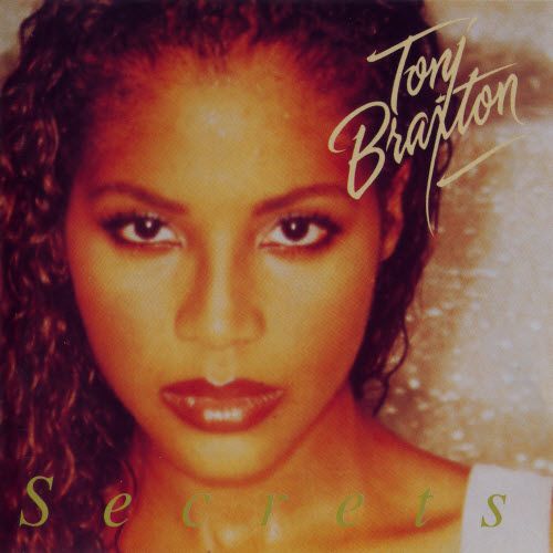 Toni Braxton  - Secrets